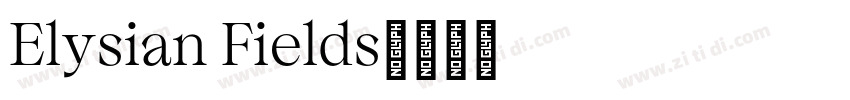 Elysian Fields字体转换